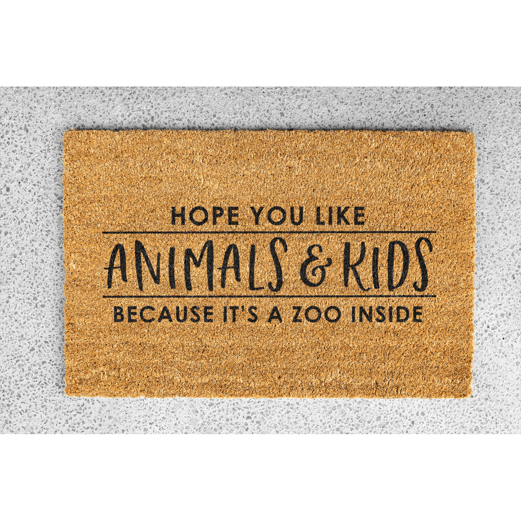 Coir Doormat - "Hope you like animals & kids"